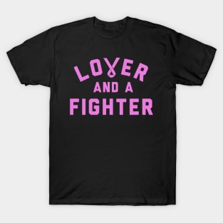 Lover And A Fighter T-Shirt